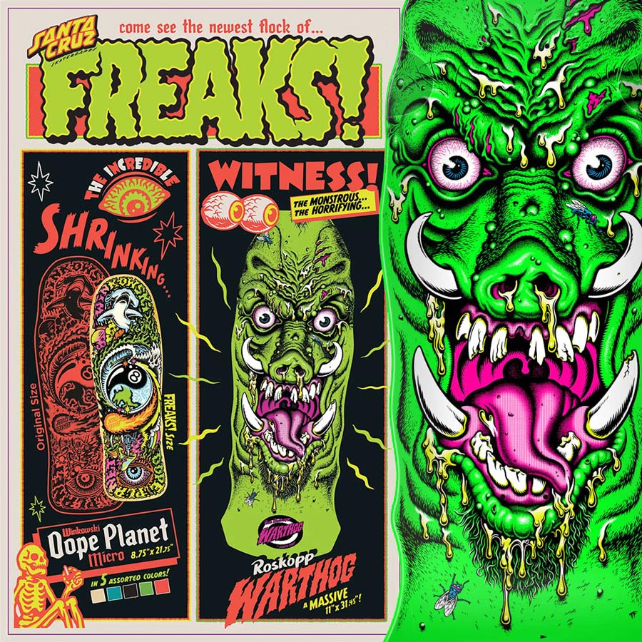 SANTA CRUZ FREAKS ROSKOPP WARTHOGG 11’